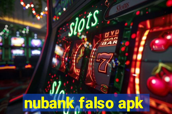 nubank falso apk